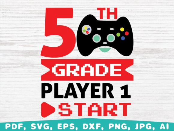 5th Grade Player1 Start, Back to School: A Versatile Digital Design for All Occasions