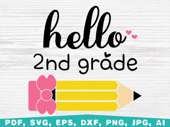 Hello 2nd Grade, Back to School Svg