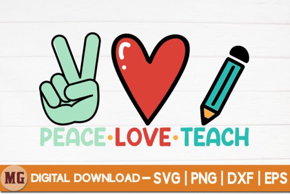 Peace Love Teach - Back to School SVG: A Versatile Design for Creative Projects