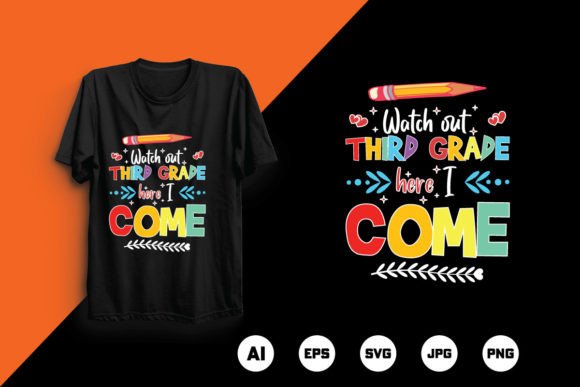 Watch Out Third Grade Back to School Tee: A Must-Have for Creative and Practical Use
